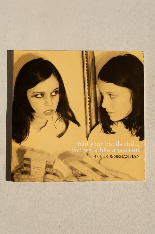 Fold Your Hands Child, You Walk Like a Peasant - Belle & Sebastian