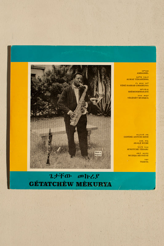 Gétatchèw Mèkurya and his Saxophone
